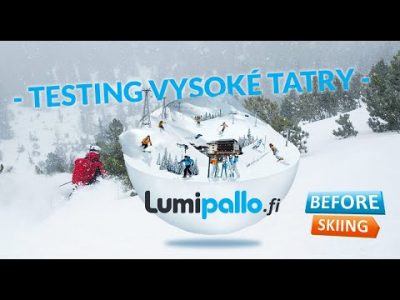 Lumipallon testiryhmä koeajaa Vysoké Tatryn hiihtokeskuksen maaliskuussa 2019